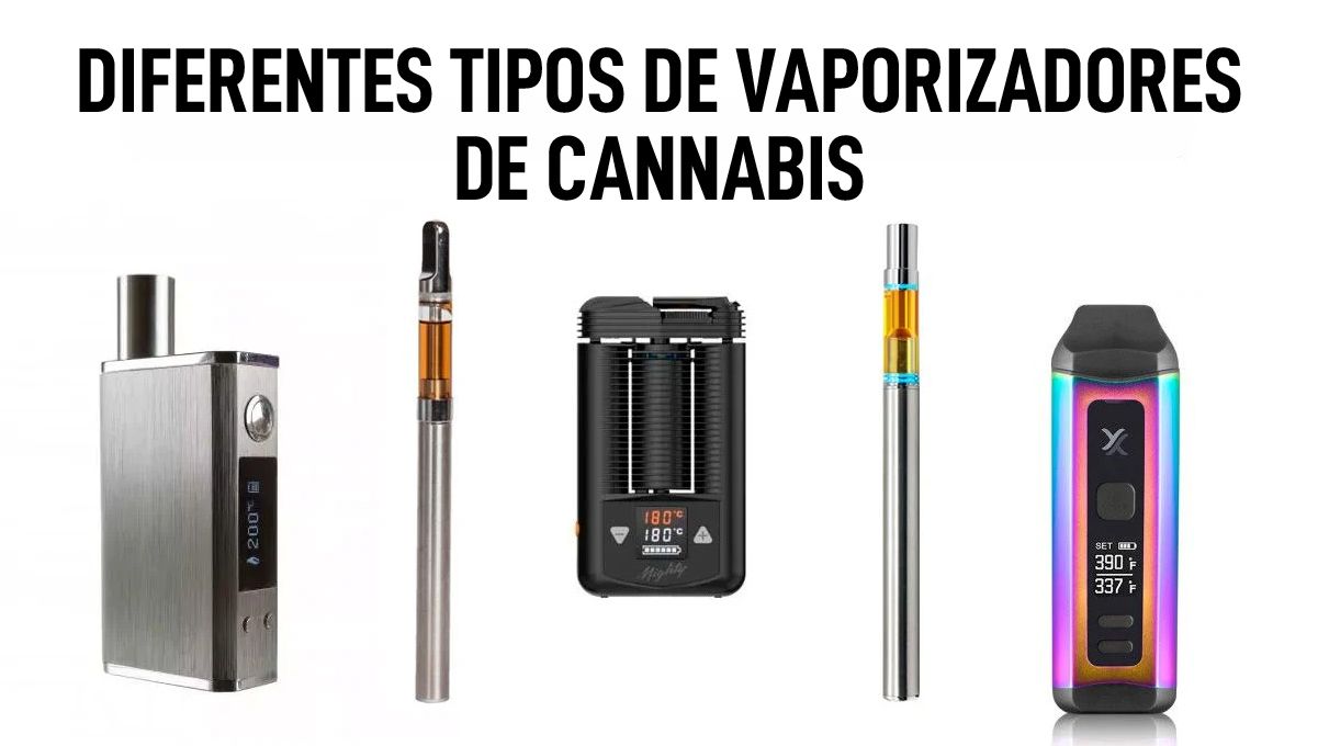 Diferentes tipos de Vaporizadores de Cannabis